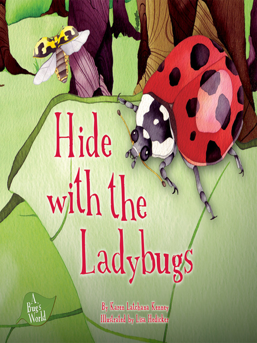 Title details for Hide with the Ladybugs by Karen Latchana Kenney - Available